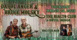 Darol Anger & Bruce Molsky with Hog-Eyed Man @ The Rialto Club at Hotel Indigo (Athens, GA)