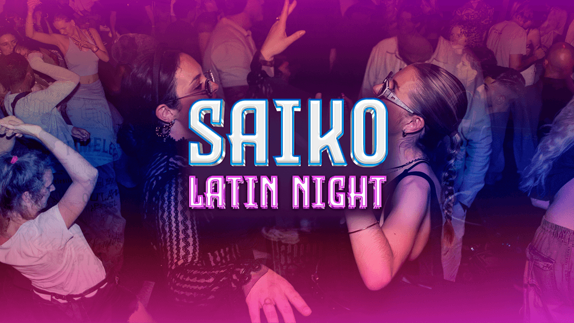 28/2 SAIKO LATIN NIGHT | DEBASER KLUBBEN