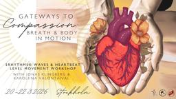 Gateways to Compassion - breath & body in motion