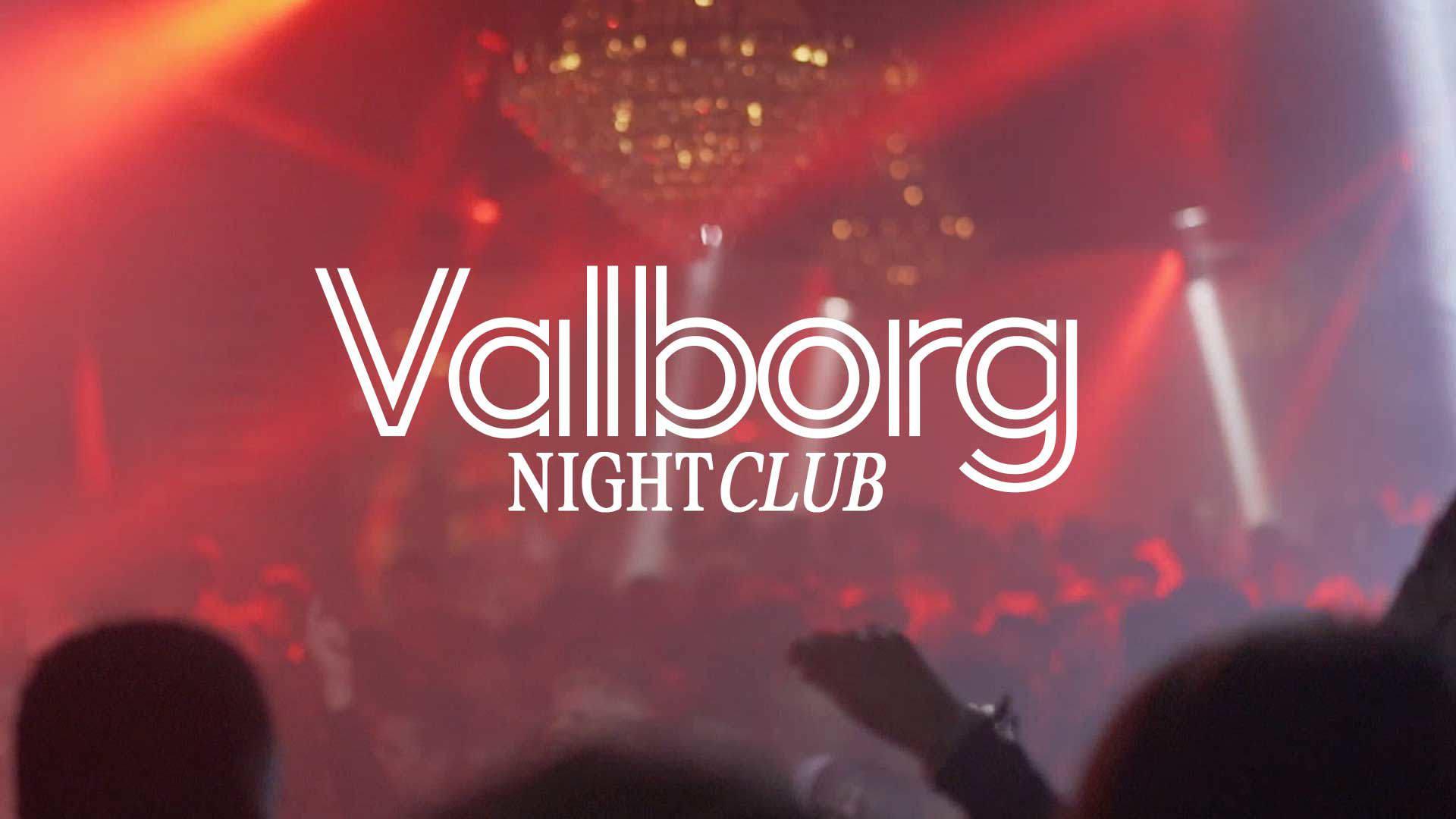 Valborg - Nightclub