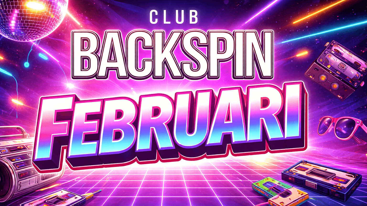Club Backspin FEBRUARI