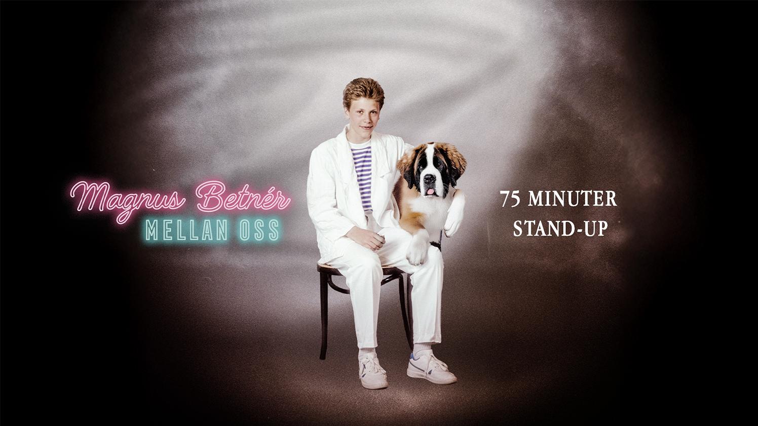 Magnus Betnér – "Mellan oss"