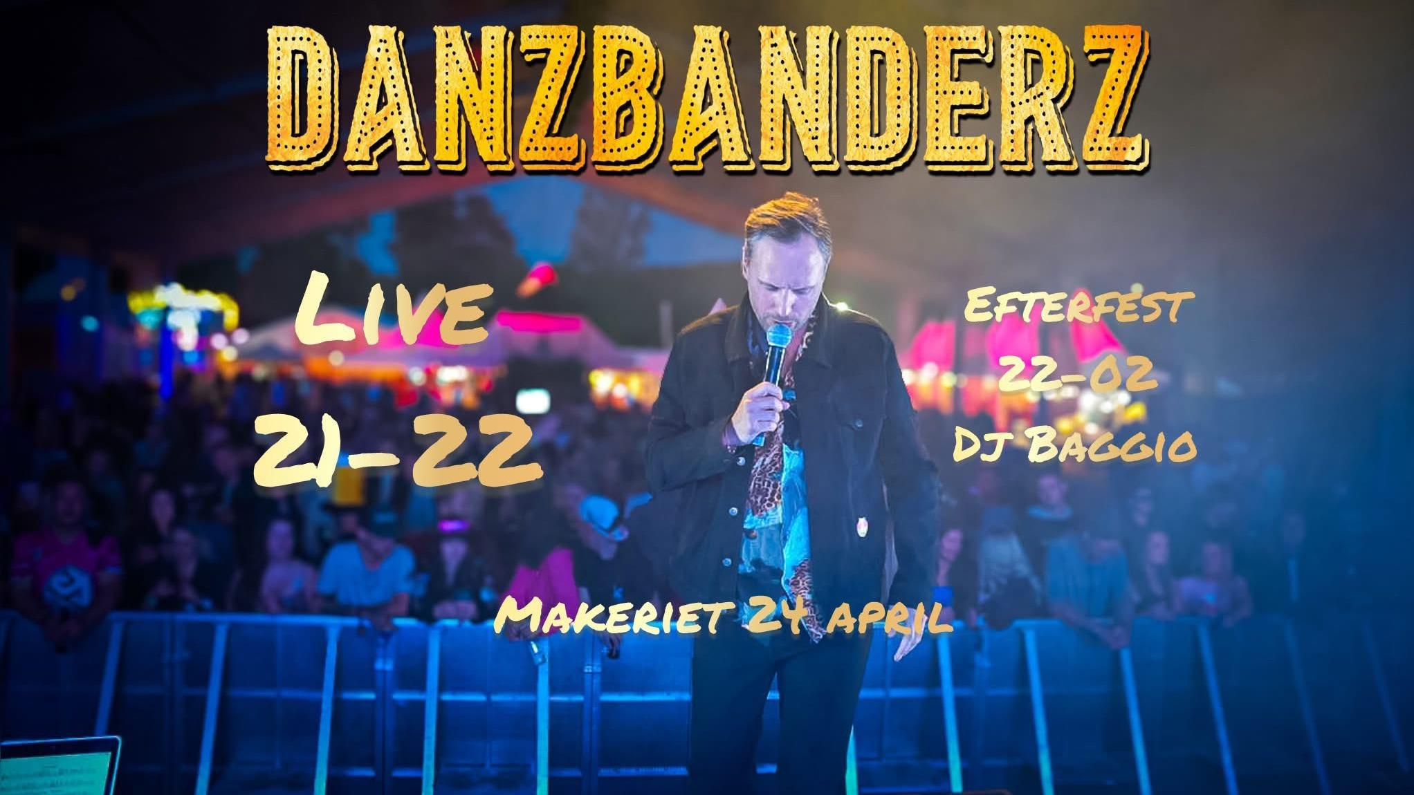 DANZBANDERZ - Förfest + Efterfest = En helkväll!