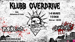 Klubb Overdrive: Mob 47 + Luvghul + 019/Parabolic