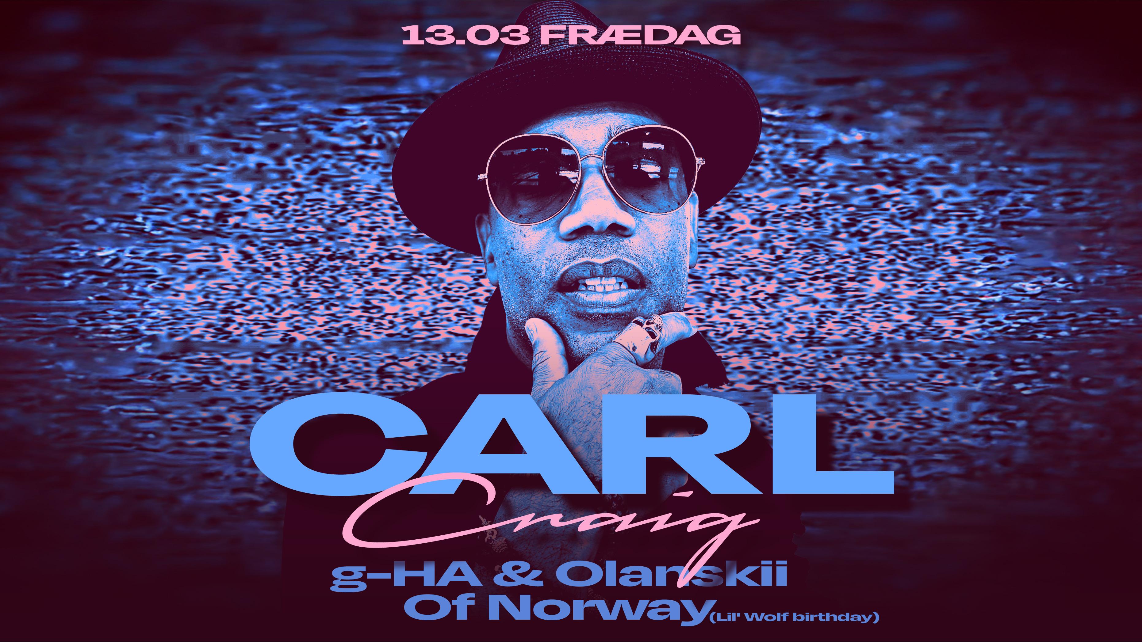 Frædag: Carl Craig + Of Norway