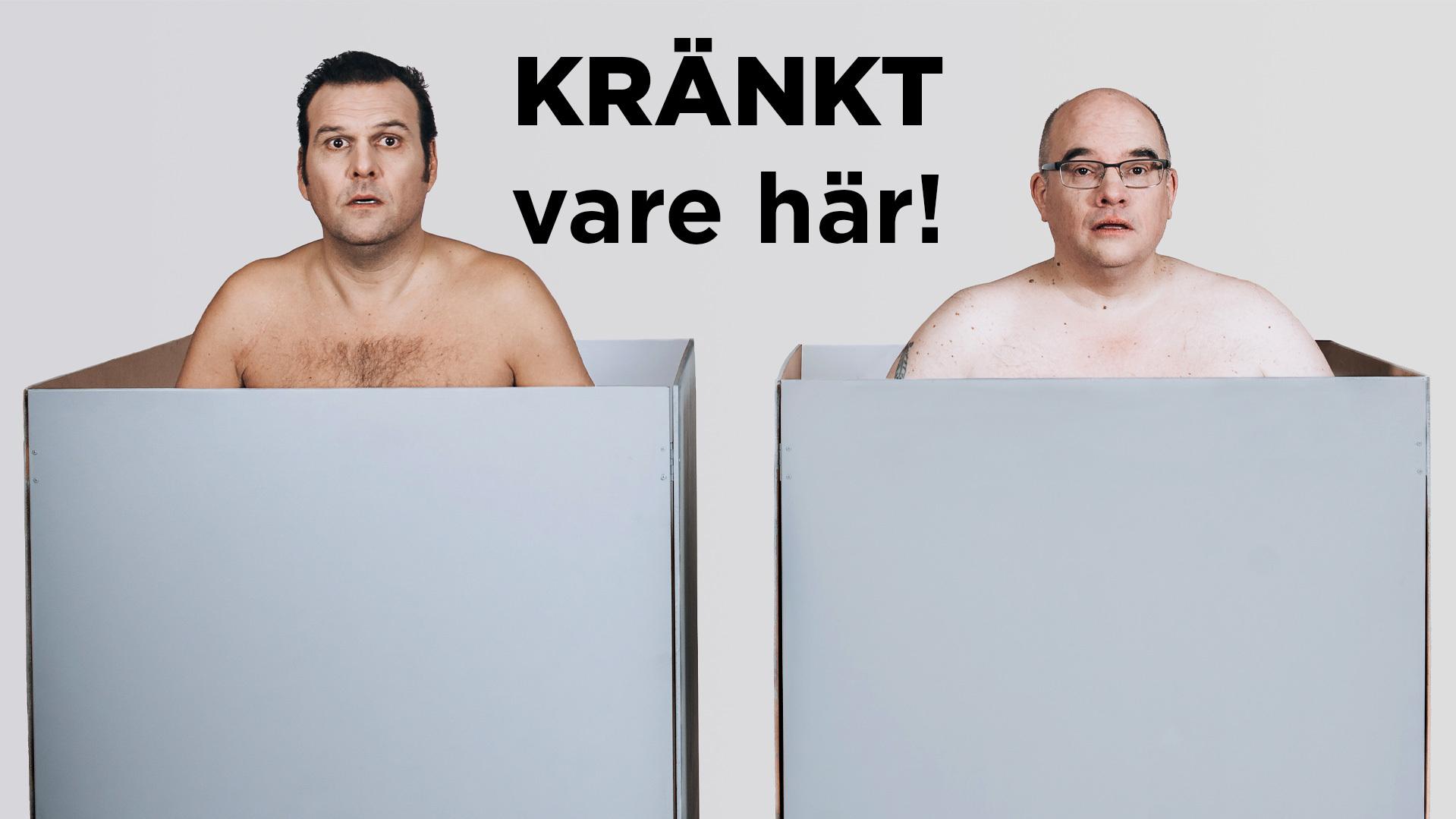 KRÄNKT vare här!