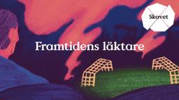 Skavet: Framtidens läktare