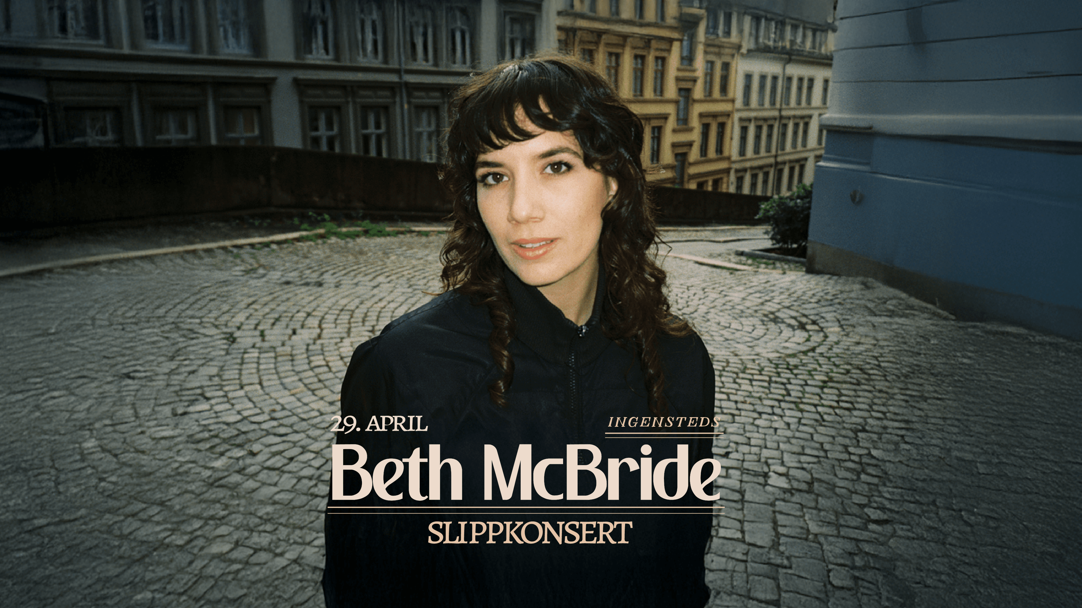 Beth McBride - Slippkonsert / Ingensteds