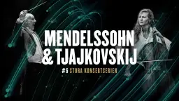 Mendelssohn och Tjajkovskij