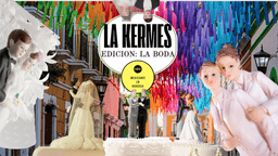 La Kermes: Edición, la boda