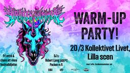 Broken Summer Warm Up Party