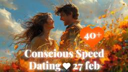 Conscious Speed Dating 27 feb (40+) STHLM