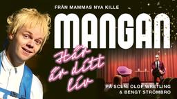Här är ditt liv med Mangan