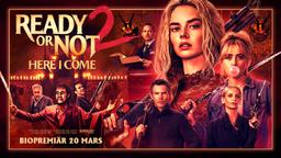 BIO: Ready or Not 2: Here I Come