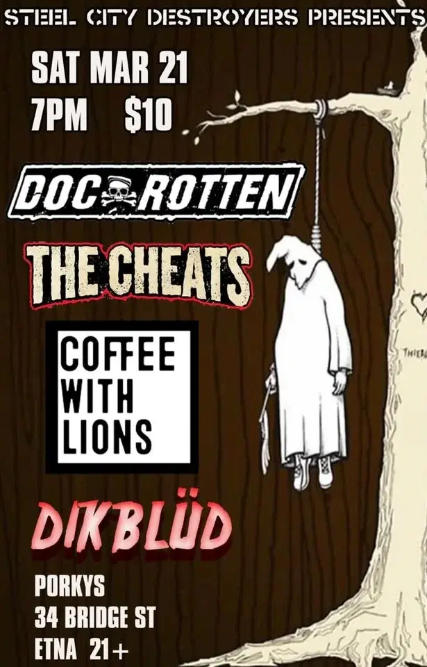 The Steelcity Destroyers Present: Doc Rotton, The Cheats, Coffee With Lions, & Dikblüd