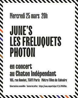 Concert June's / Les freluquets / Photon