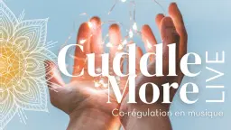 CuddleMore LIVE XI ' Equinox