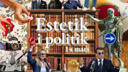 Förbundsseminarium: Estetik i politik