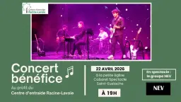 Concert-bénéfice du Centre d’entraide Racine-Lavoie