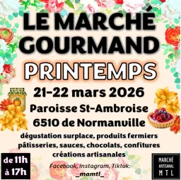 Le Marché Gourmand: PRINTEMPS 2026 #MAMTL