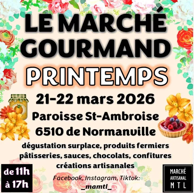 Le Marché Gourmand: PRINTEMPS 2026 #MAMTL