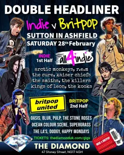 Double Headliner: Indie v Britpop | 1️⃣ all4indie v 2️⃣ Britpop United