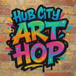 Hub City Art Hop - Spring Edition!