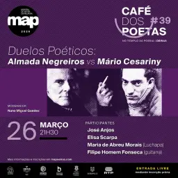 Café dos Poetas 39 Duelos Poéticos "Almada Negreiros vs Mário Cesariny"