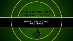 Civic and Collegiate Chorale Concert