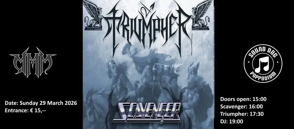 MMM: TRIUMPHER (Greece) + SCAVENGER (Belgium)