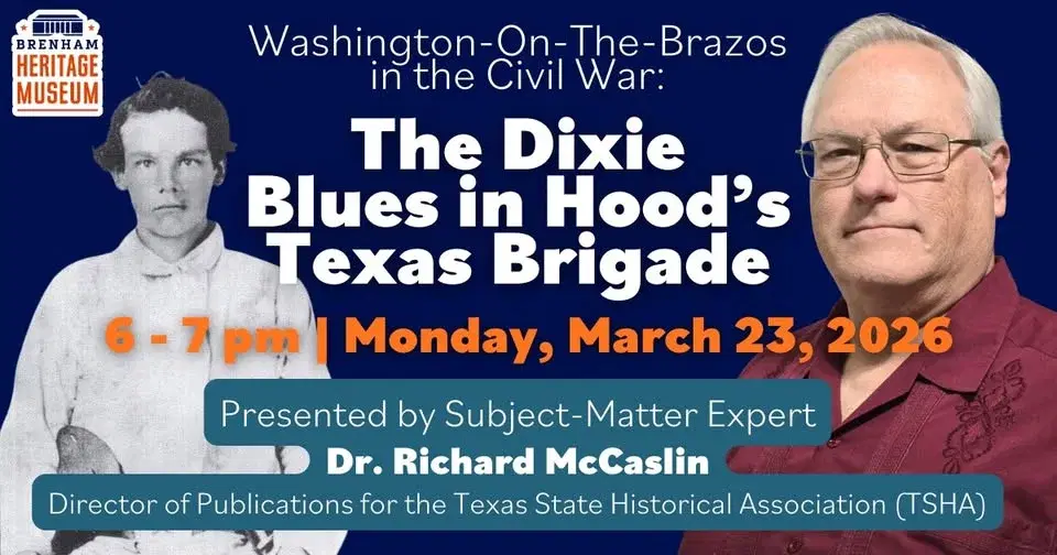 Washington-on-the-Brazos in the Civil War: The Dixie Blues in Hood's Texas Brigade