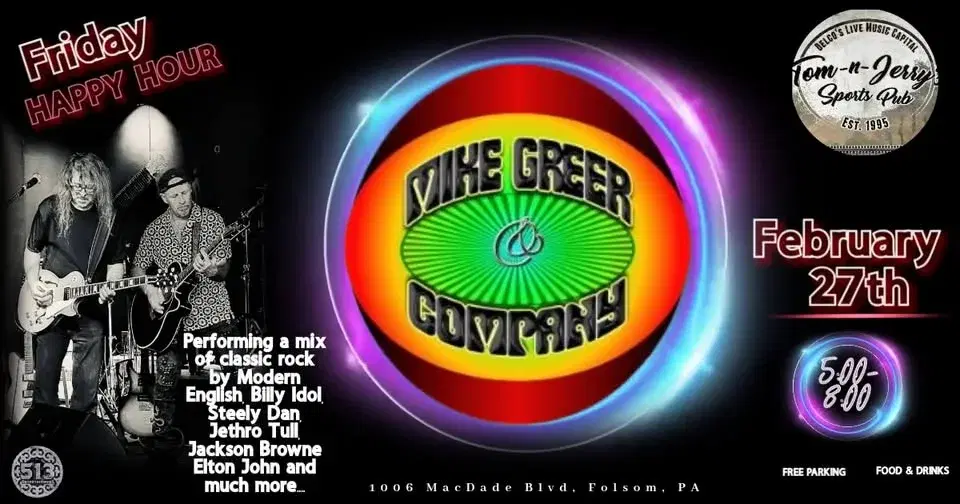 It's Happy Hour at Tom N' Jerry's and we welcome the return of Mike Greer & Co.