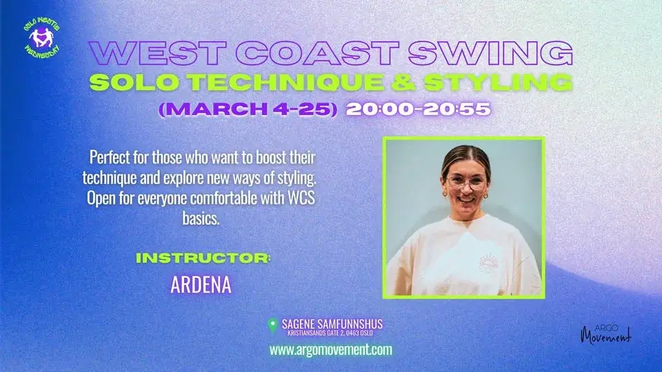 4-week solo WCS technique & styling with Ardena đ«