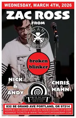 Zac Ross of Man Overboard w/ Broken Blinker, Nick & Andy, Chris Hahn