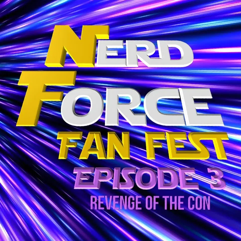 Nerd Force Fan Fest - Episode 3