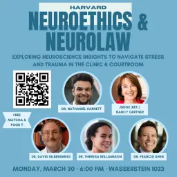 Neuroscience Insights to Navigate Stress and Trauma: A Harvard Neuroscience & Society Conversation with Leading Experts