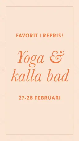 Favorit i repris - Yoga & Kalla Bad