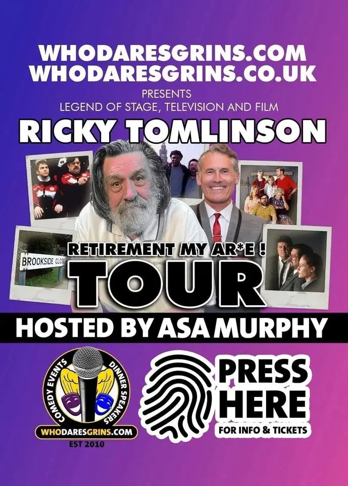 Ricky Tomlinson- Retirement My Ar*e! Tour