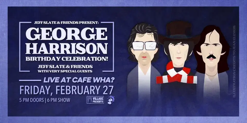 Jeff Slate & Friends: George Harrison Birthday Celebration!