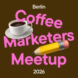 Coffee. Marketers. Meetup.