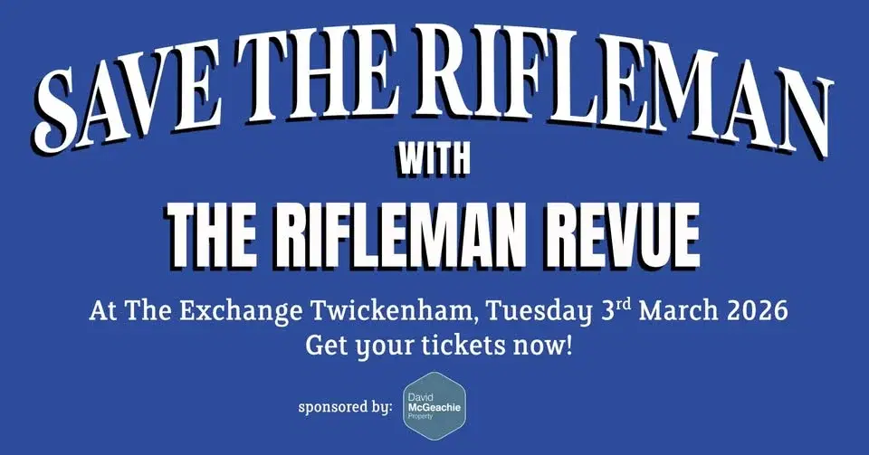 "Save The Rifleman” Fundraiser Concert at Twickenham’s Exchange Theatre