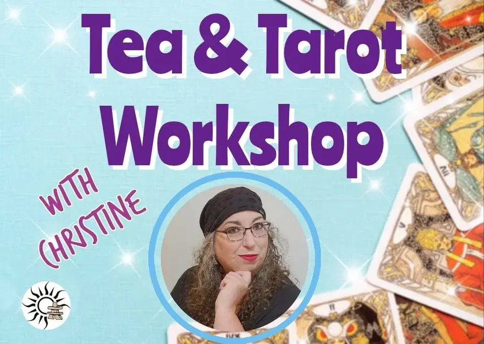 Tea & Tarot Workshop with Christine Ford