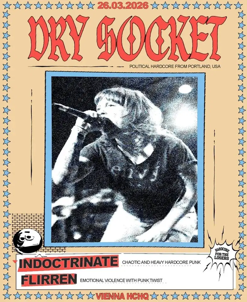 DRY SOCKET (USA), INDOCTRINATE, FLIRREN