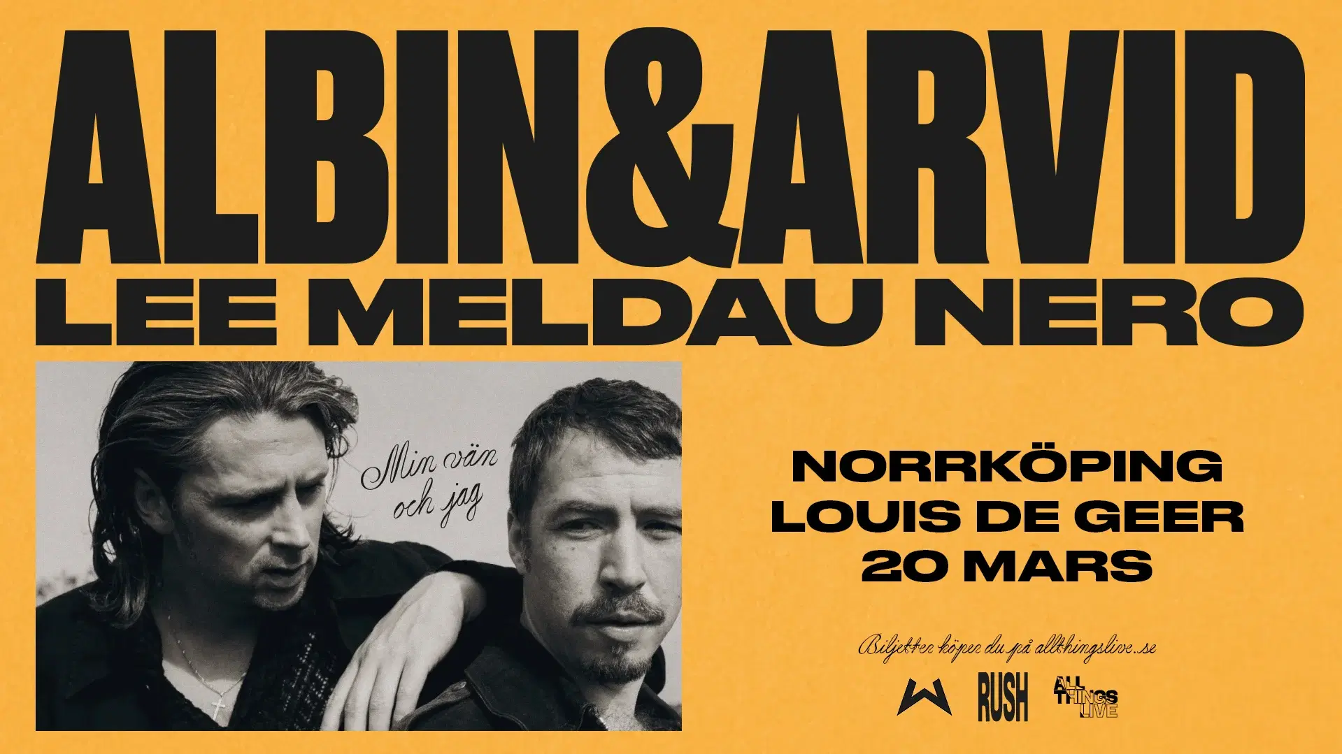Albin Lee Meldau & Arvid Nero – Min vän och jag