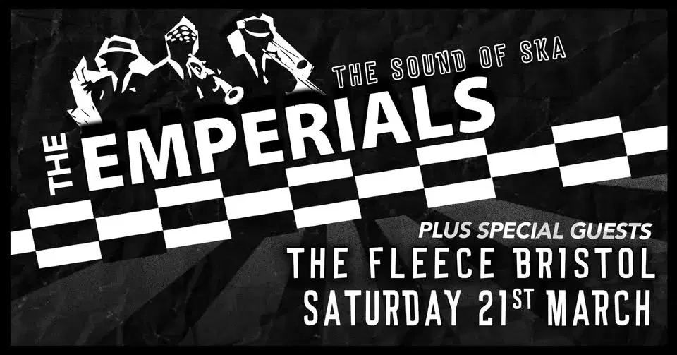 The Emperials at The Fleece, Bristol - Sat 21st Mar 2026