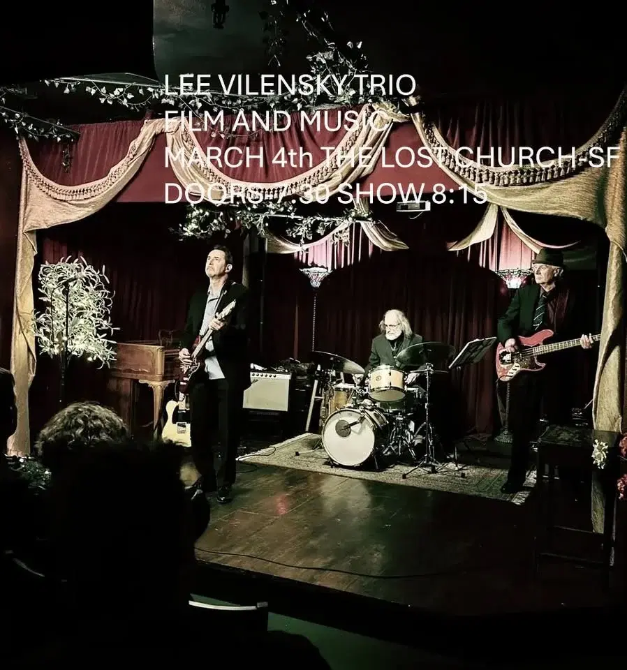 Lee Vilensky Trio "Bar Band" Screening & Show