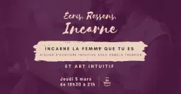 Atelier écriture et art intuitif pour femmes