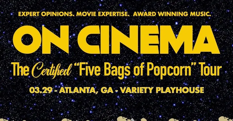On Cinema - The Certified “Five Bags of Popcorn” Tour