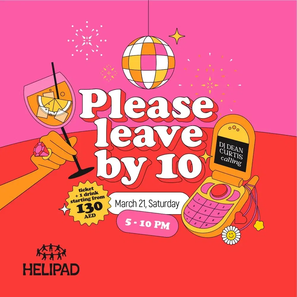 Please Leave by 10 @ Helipad, Festival City