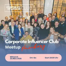 Corporate Influencer Club Meetup - Hamburg
